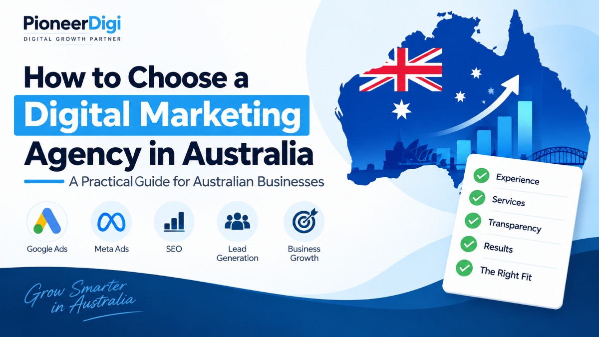 How to Choose a Digital Marketing Agency in Australia